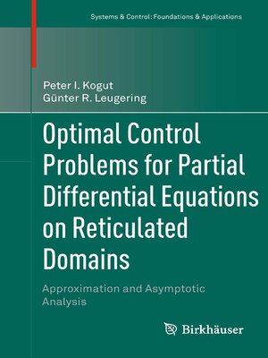 cover image of Optimal Control Problems for Partial Differential Equations on Reticulated Domains